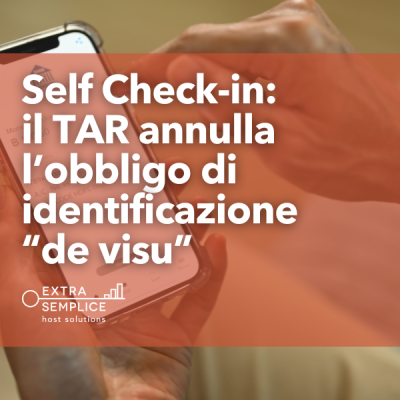 Self Check-in il TAR annulla l’obbligo di identificazione “de visu” per gli host